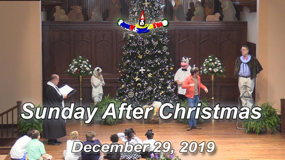 Asbury Memorial Church worship service for December 29, 2019, the Sunday After Christmas Day